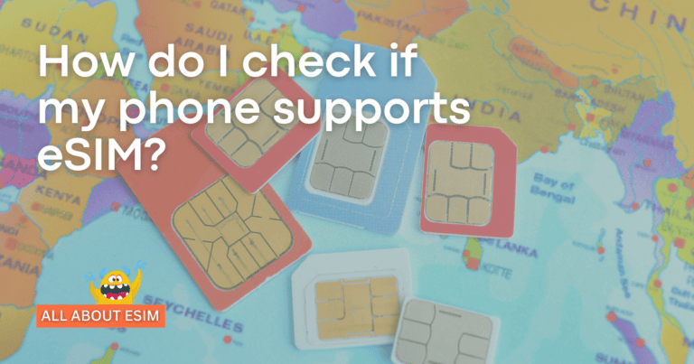 how check if my phone support esim