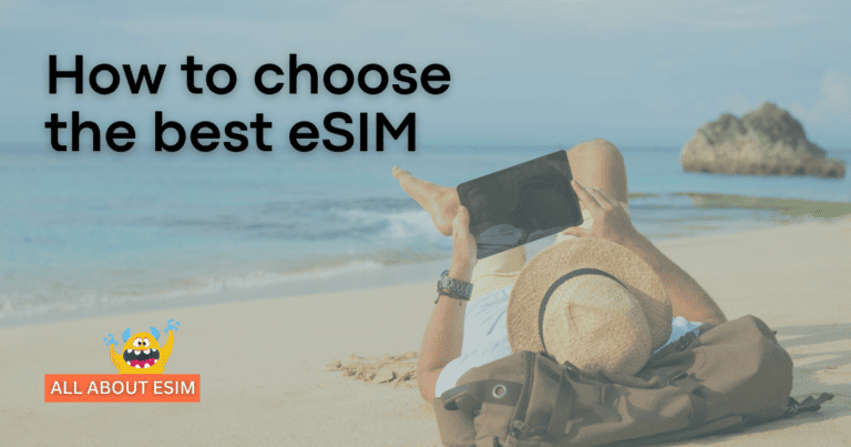 How to Choose the Best eSIM for International Travel in 2024