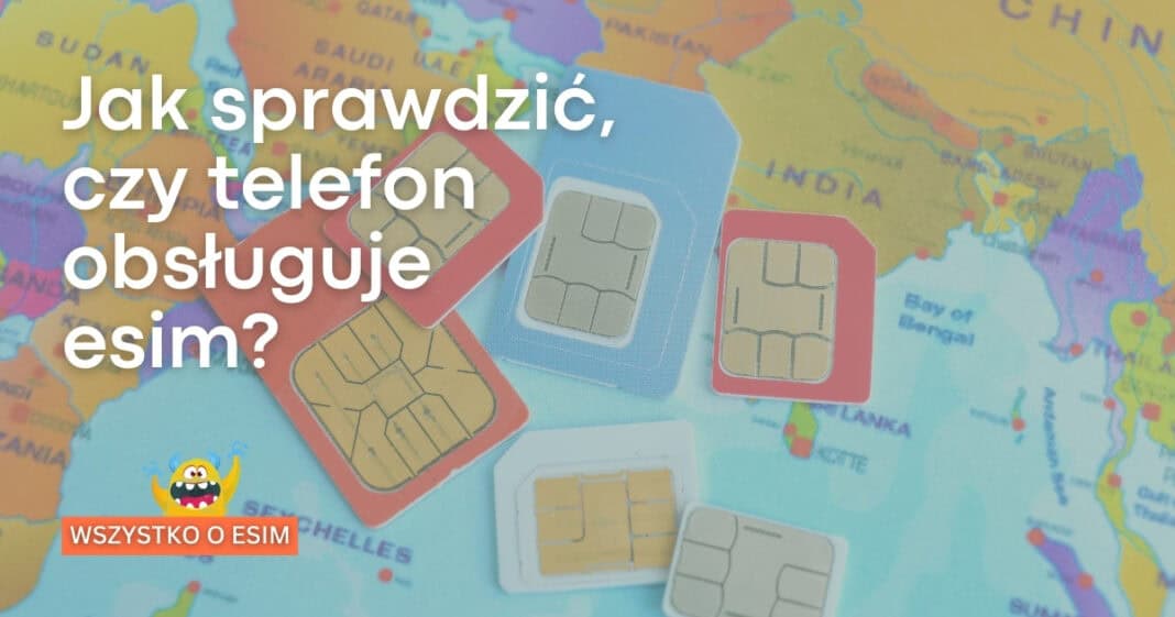 czy telefon obsługuje esim