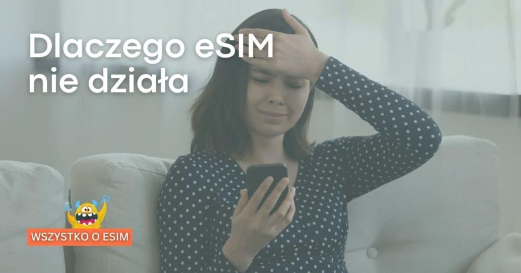 eSIM nie działa