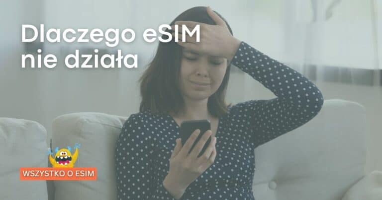 eSIM nie działa